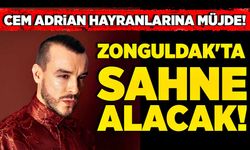 Cem Adrian Hayranlarına Müjde:  Zonguldak'ta Sahne Alacak!