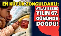 En küçük Zonguldaklı:  Atlas bebek yılın 67. gününde doğdu!