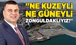 Cem Dereli: "Ne Kuzeyli ne Güneyli, Zonguldaklıyız!"