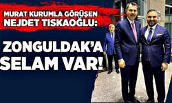 Murat Kurumla görüşen Nejdet Tıskaoğlu:  Zonguldak’a selam var!