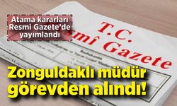 Zonguldaklı müdür görevden alındı! İşte atama kararları