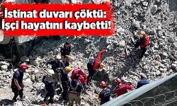 İstinat duvarı çöktü: İşçi hayatını kaybetti!