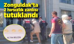 Zonguldak’ta 2 hırsızlık zanlısı tutuklandı
