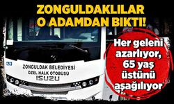 Zonguldaklılar o adamdan bıktı! Her geleni azarlıyor, 65 yaş üstünü aşağılıyor