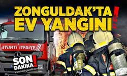 Zonguldak'ta ev yangını! Ekipler müdahale etti!