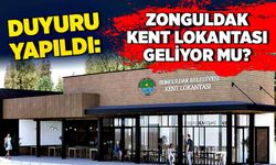 Duyuru yapıldı: Zonguldak Kent Lokantası geliyor mu?