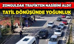 Zonguldak trafikten nasibini aldı! Tatil dönüşünde yoğunluk