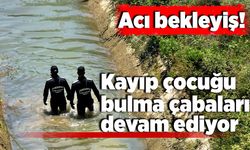 Acı bekleyiş: Kayıp çocuğu bulma çabaları sürüyor