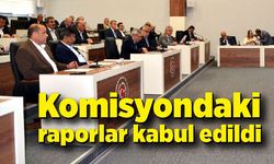 Zonguldak İl Genel meclisinde komisyondaki raporlar kabul edildi