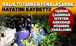 Balık tutarken fenalaşarak hayatını kaybetti!