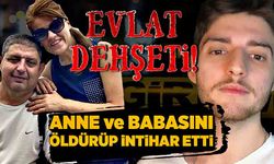 Evlat dehşeti! Anne ve babasını öldürüp intihar etti