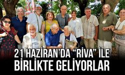 21 Haziran’da “Riva” ile birlikte geliyorlar