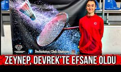 Zeynep, Devrek’te efsane oldu