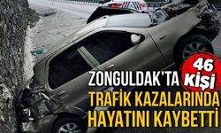 Zonguldak’ta 46 kişi trafik kazalarında hayatını kaybetti