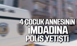 Polis 4 çocuk annesini ipten alıp hayata döndürdü!