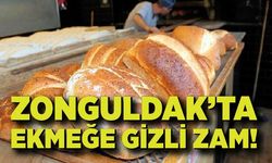 Zonguldak’ta ekmeğe gizli zam!
