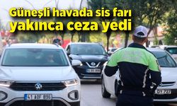 Güneşli havada sis farı yakınca ceza yedi, "Sis farlarının açık olması hoşuma gidiyor" dedi