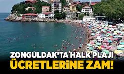 Zonguldak’ta halk plajı ücretlerine zam!