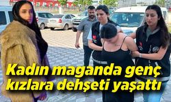 Kadın maganda genç kızlara dehşeti yaşattı