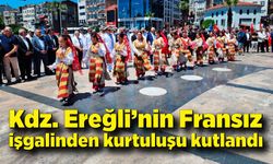 Kdz. Ereğli’nin Fransız işgalinden kurtuluşu kutlandı