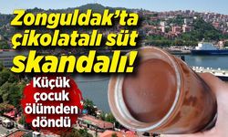 Zonguldak’ta çikolatalı süt skandalı!