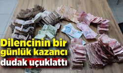 Dilencinin bir günlük kazancı dudak uçuklattı