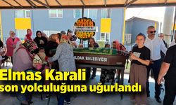 Elmas Karali son yolculuğuna uğurlandı