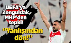 UEFA’ya Zonguldak MHP’den tepki: “Yanlışından dön!”