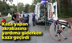 Kaza yapan akrabasına yardıma giderken kaza geçirdi