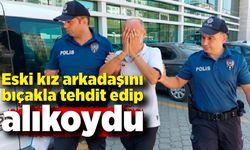 Eski kız arkadaşını bıçakla tehdit edip alıkoydu