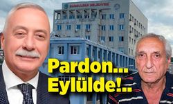 Pardon… Eylülde!..