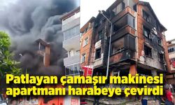 Patlayan çamaşır makinesi apartmanı harabeye çevirdi