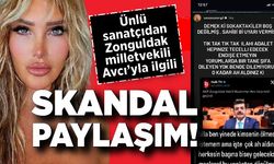 Ünlü sanatçıdan Zonguldak milletvekiliyle ilgili skandal paylaşım!