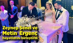 Zeynep Şenel ve Metin  Ergenç hayatlarını birleştirdi