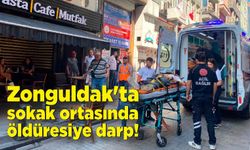 Zonguldak'ta sokak ortasında öldüresiye darp!