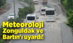 Meteoroloji Zonguldak ve Bartın'ı uyardı!