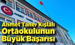 Ahmet Taner Kışlalı Ortaokulunun Büyük Başarısı