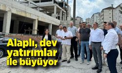 Alaplı dev yatırımlar ile büyüyor