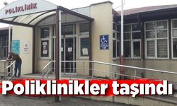 Poliklinikler taşındı