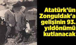 Atatürk’ün Zonguldak'a gelişinin 93. yıldönümü kutlanacak