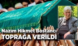 Nazım Hikmet Bostancı toprağa verildi