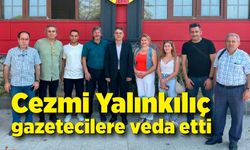 Cezmi Yalınkılıç gazetecilere veda etti