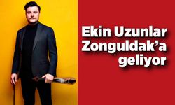 Ekin Uzunlar Zonguldak’a geliyor