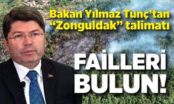 Bakan Tunç’tan “Zonguldak” talimatı: Failler araştırılıyor