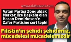 Hasan Demirkesen; “Filistin'in şehidi şehidimiz, mücadelesi mücadelemizdir”