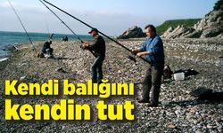 Kendi balığını kendin tut