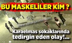 Kim bu maskeliler? Zonguldak’ta maskeli şahıslar tedirginlik yaratıyor