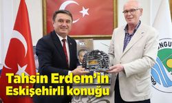 Erdem’in Eskişehirli konuğu