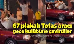 67 plakalı Tofaş marka aracı gece kulübüne çevirdiler!