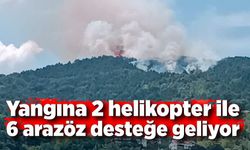 Zonguldak’ta orman yangını: 2 helikopter 6 arazöz desteğe geliyor